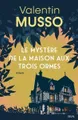 Roman Le mystère de la maison aux trois ormes - Valentin Musso
