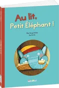 Livre Au lit petit éléphant ! - de Alain Serge Dzotap et Ana Zurita