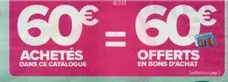 60€ achetés (catalogue)= 60€ Offerts en bons d'achat - Market