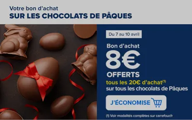 8€ en bon d'achat par tranche  des 20€ Chocolat de pâques