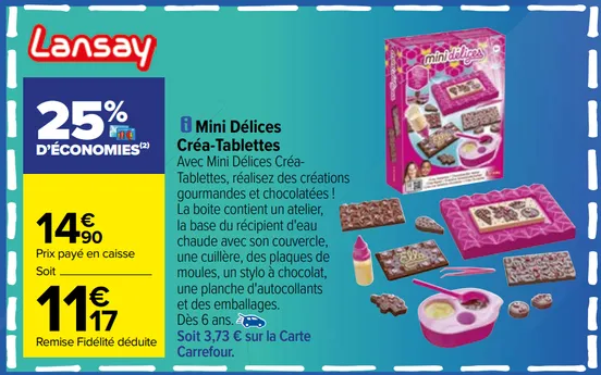 Mini Délices  Créa Tablettes 11€17 ( 28/03 au 10/04 )