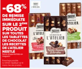 Le 2ème à -68% Chocolat de l'atelier Nestlé