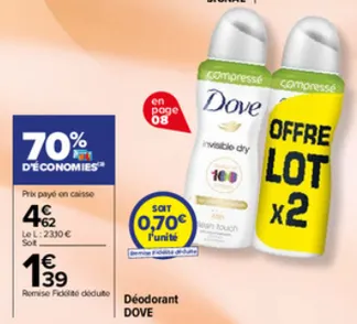 Déodorant DOVE lot de 2 1€39 le lot du  11/04 au 23/04