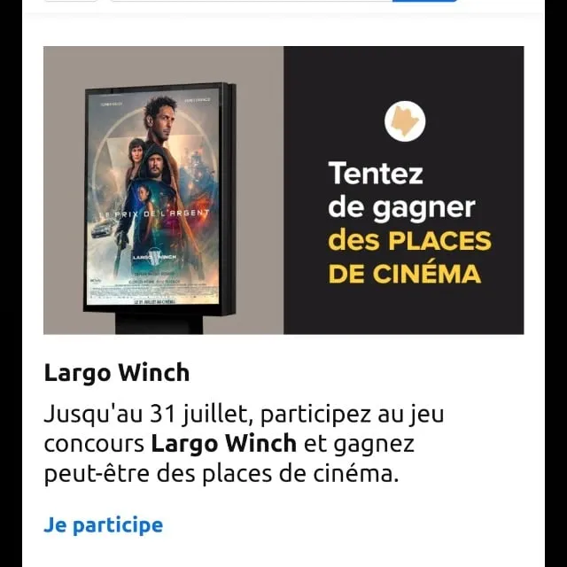 En famille - gagnez des places de cinéma "LARGO WINCH" : Jeux concours Carrefour jusqu'au 31 juillet
