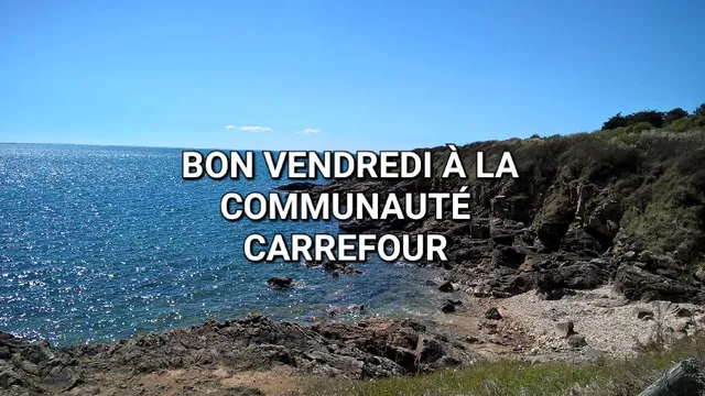 TRES BON WEEK-END À LA COMMUNAUTÉ CARREFOUR