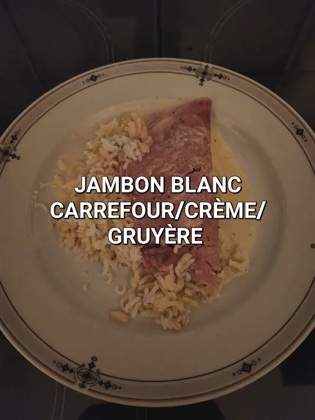 JAMBONS À LA CRÈME/ GRUYÈRE
