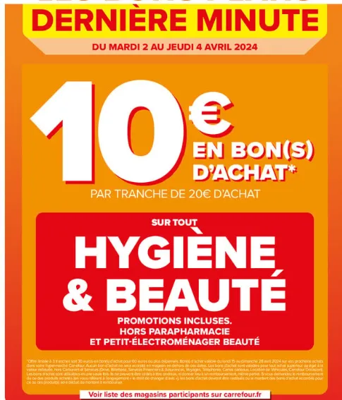 10€ en Bon d'achats des 20€ d'achats, sur tout Hygiène & Beauté