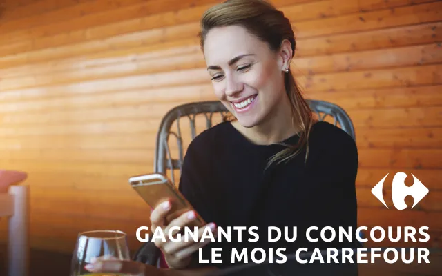🎉 Annonce des gagnants du concours le Mois Carrefour !