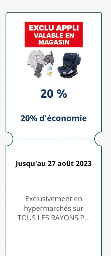 20% économie Exclusivement en hypermarchés sur TOUS LES RAYONS PUÉRICULTURE ET TEXTILE BÉBÉ - 2
