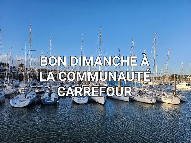 BON  DIMANCHE À LA COMMUNAUTÉ CARREFOUR